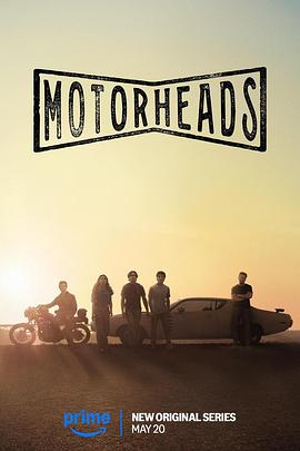 樱桃视频《驱车向前 Motorheads》免费在线观看