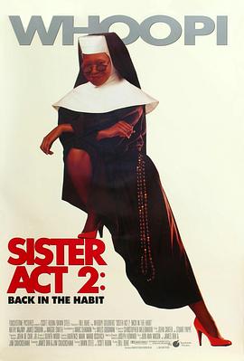 樱花动漫《修女也疯狂2 Sister Act 2: Back in the Habit》免费在线观看