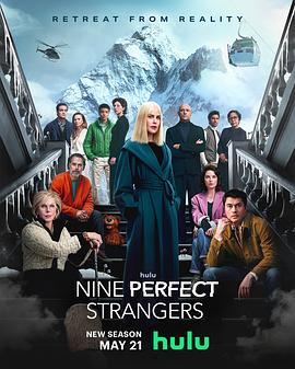 樱桃视频《九个完美陌生人 第二季 Nine Perfect Strangers Season 2》免费在线观看