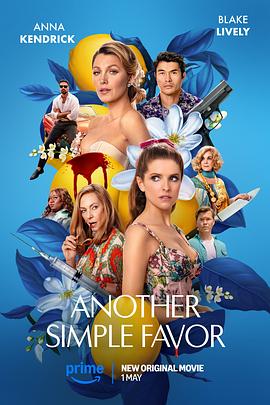 樱花动漫《再帮个小忙 Another Simple Favor》免费在线观看