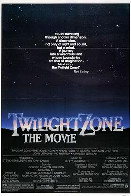 樱花视频《阴阳魔界 Twilight Zone: The Movie》免费在线观看